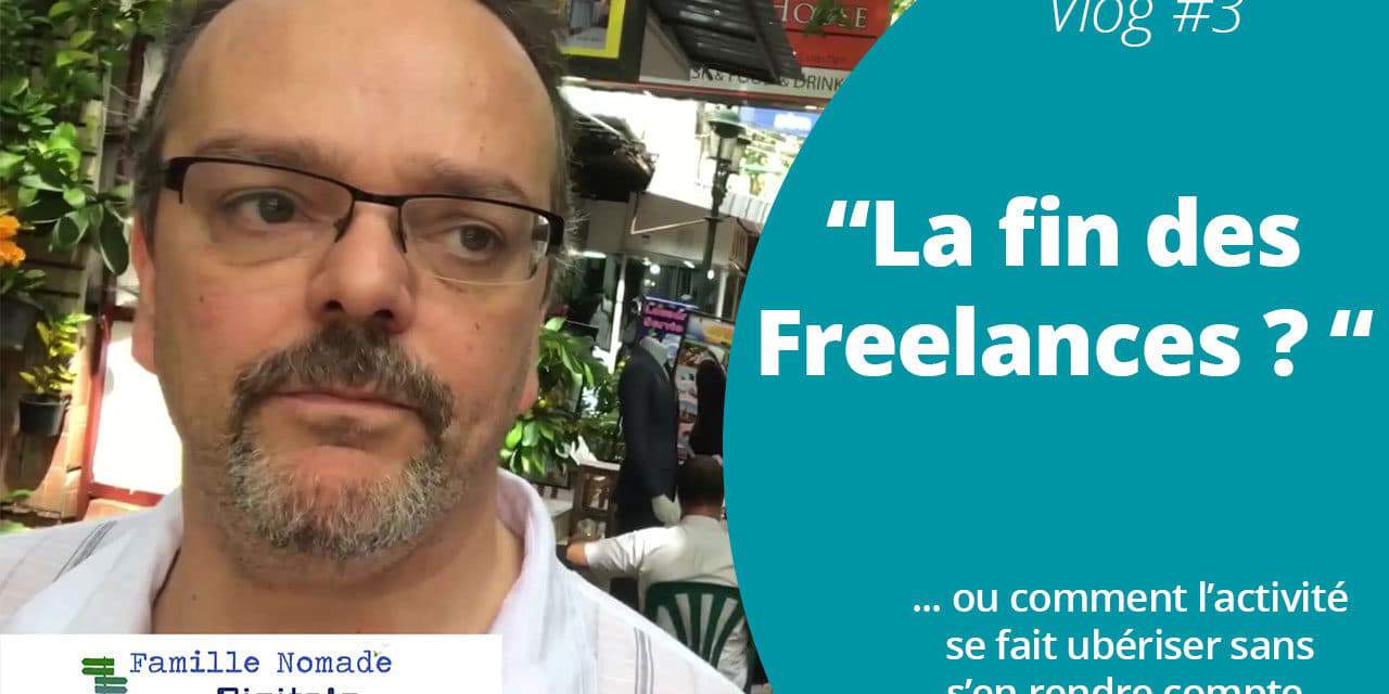 Le Freelance Classique est-il Mort ?-Vlog