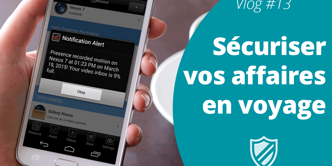 Sécurisez vos affaires en voyage – Vlog Famille Nomade Digitale #13